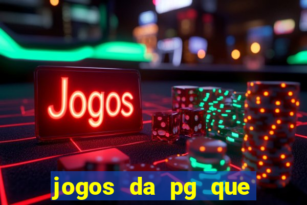 jogos da pg que estao pagando